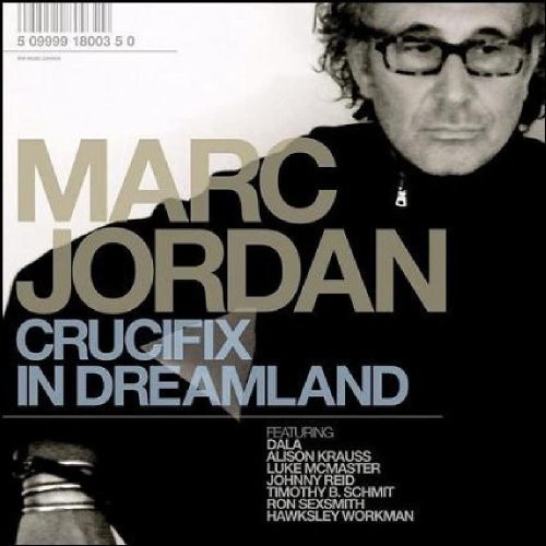 Marc Jordan_Crucfix in dreamland.jpg