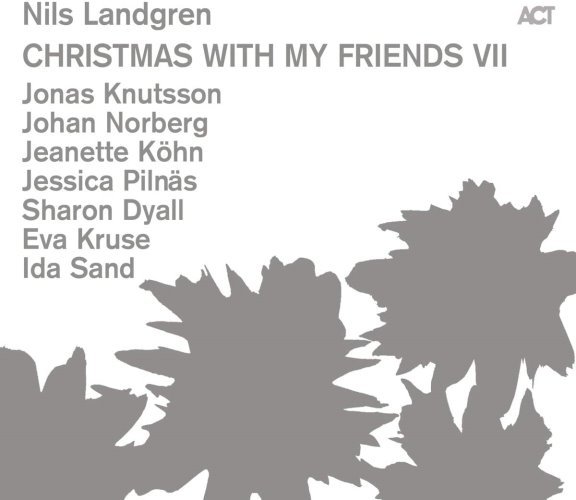 Nils Landgren_Christmas with my friends vol7.jpg