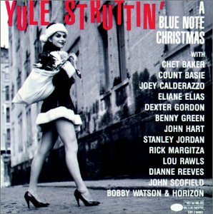 Yule Struttin_A Blue Note Christmas.jpg